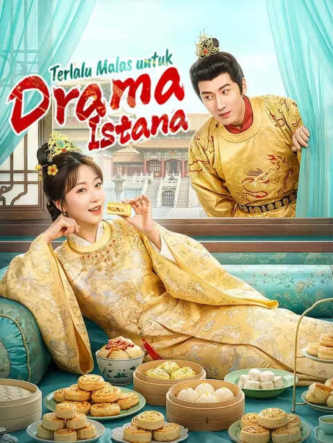 Terlalu Malas untuk Drama Istana(Sulih Suara)