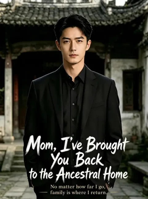 Mom, I’m bringing you back to the ancestral home.