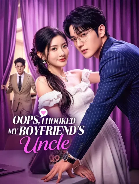 Oops, I Hooked My Boyfriend’s Uncle