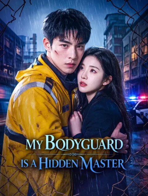 My Bodyguard Is a Hidden Master
