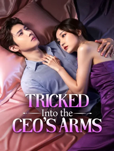 Tricked Into the CEO’s Arms