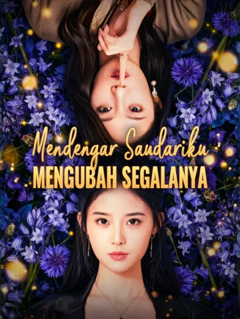 Mendengar Saudariku Mengubah Segalanya(Sulih Suara)