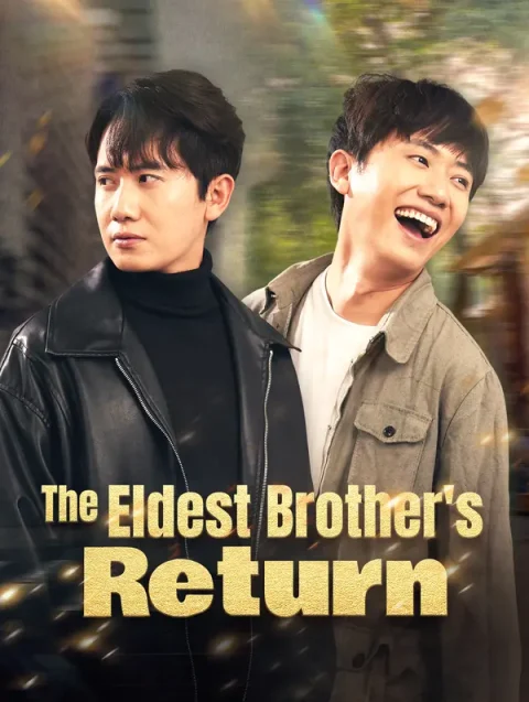 The Eldest Brother’s Return