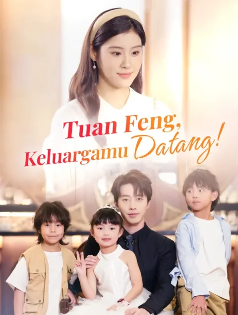 Tuan Feng, Keluargamu Datang!(Sulih Suara)