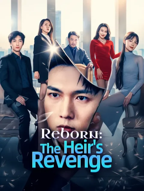 Reborn: The Heir’s Revenge