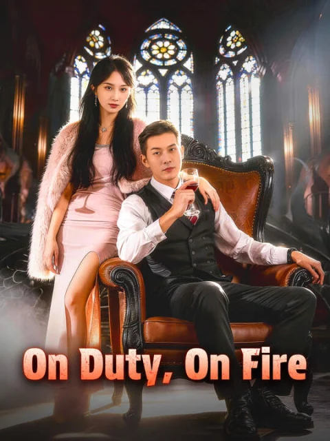 On Duty, On Fire