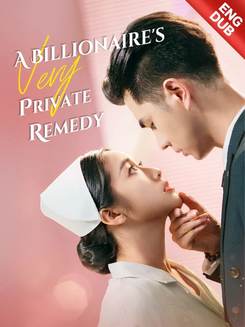 [ENG DUB] A Billionaire’s Very Private Remedy