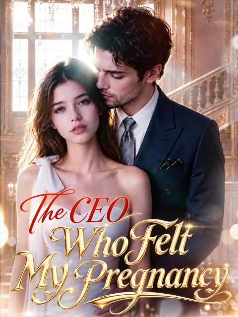 The CEO Who Felt My Pregnancy