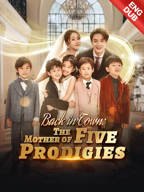 [ENG DUB] Back in Town: The Mother of Five Prodigies