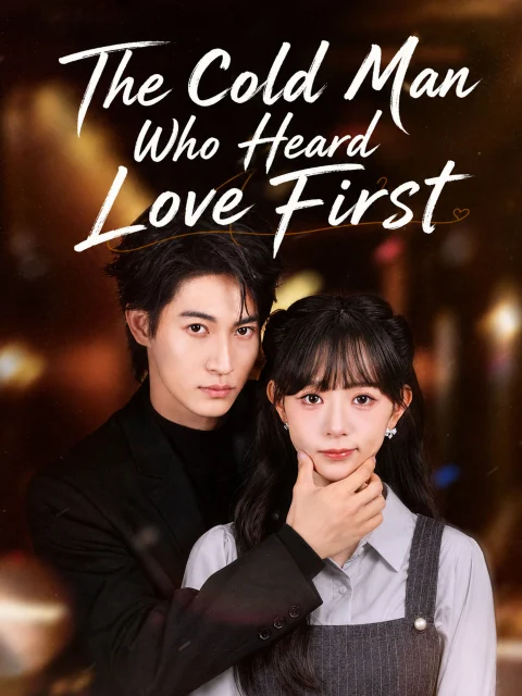 The Cold Man Who Heard Love First