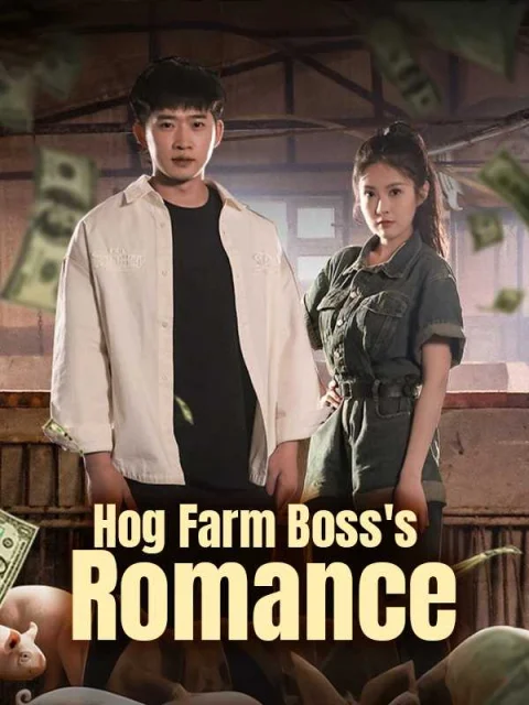 Hog Farm Boss’s Romance