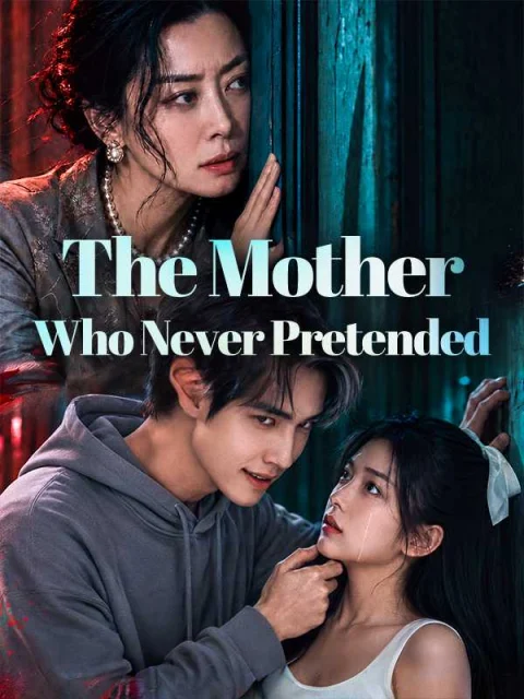 The Mother Who Never Pretended