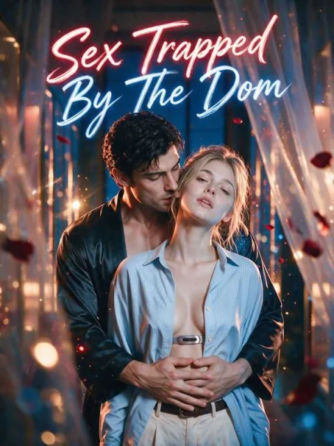 Sex Trapped By The Dom