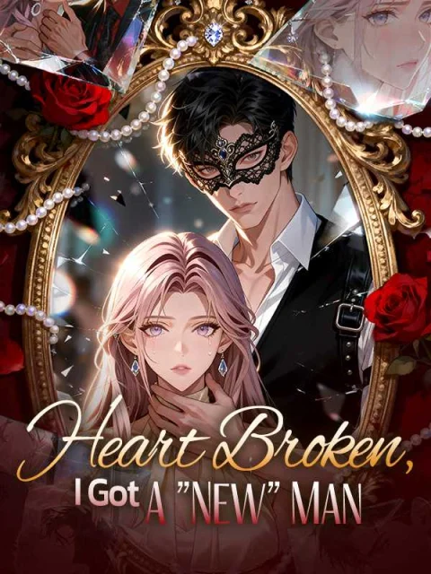 Heart Broken, I Got A “New” Man