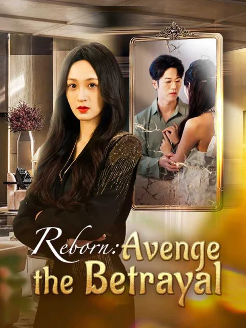 Reborn: Avenge the Betrayal