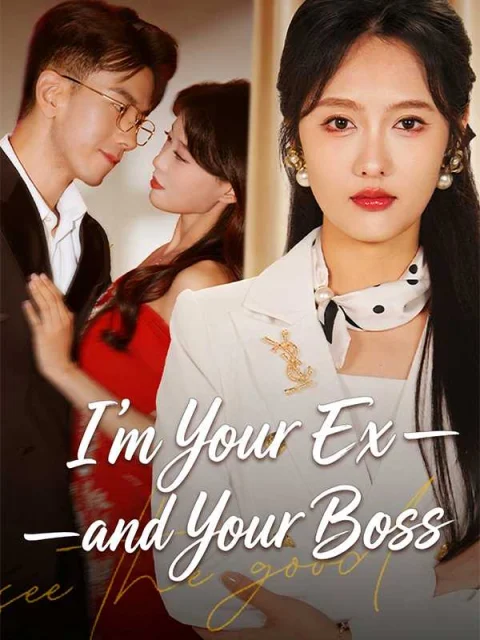 I’m Your Ex—and Your Boss