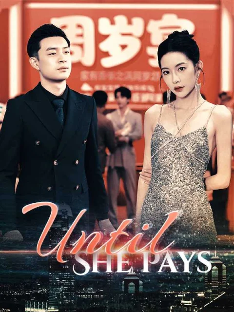 Until She Pays