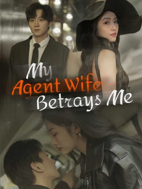 My Agent Wife Betrays Me