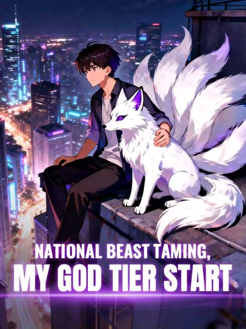 National Beast Taming, My God Tier Start
