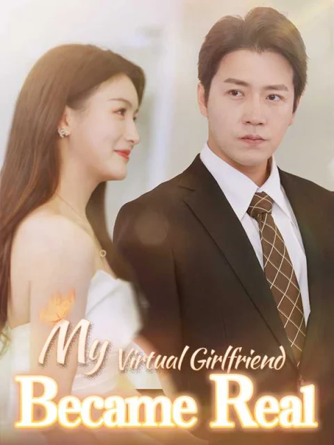 My Virtual Girlfriend Became Real