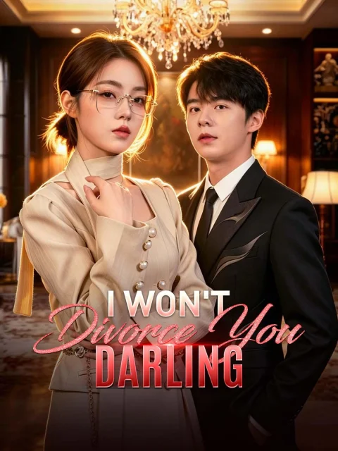 I Won’t Divorce You, Darling