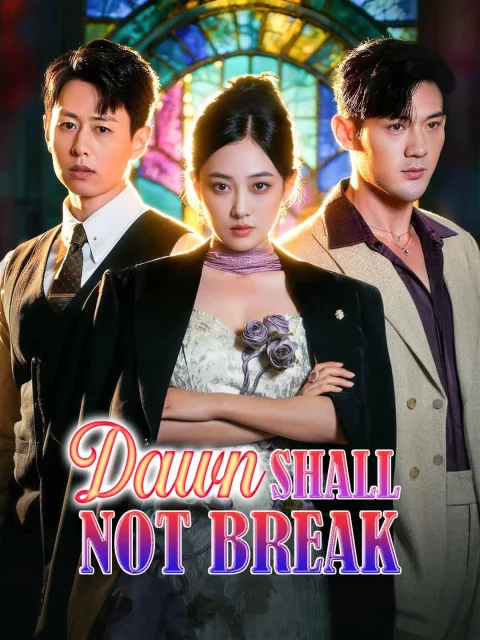 Dawn Shall Not Break