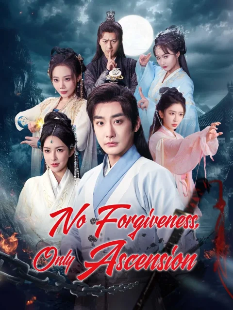 No Forgiveness, Only Ascension