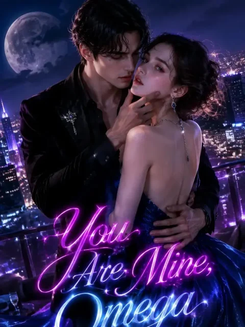 You Are Mine, Omega