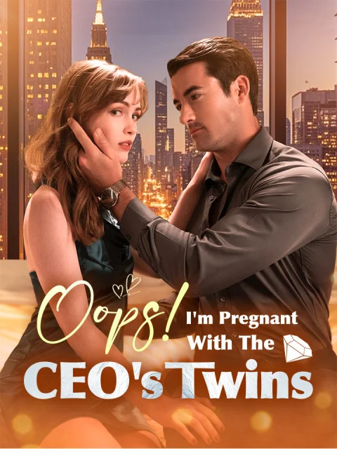 Oops! I’m Pregnant With The CEO’s Twins
