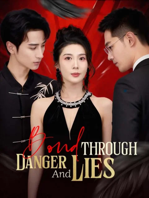 Bond Through Danger And Lies
