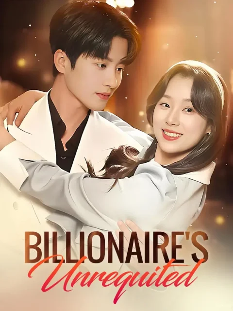 Billionaire’s Unrequited