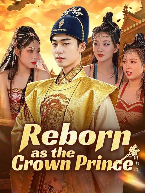 Reborn as the Crown Prince