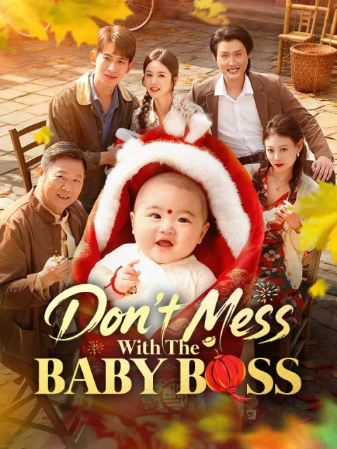 Don’t Mess With The Baby Boss