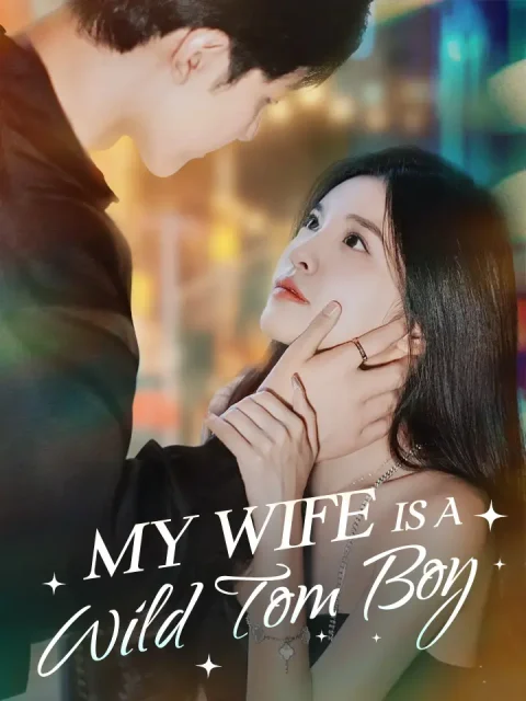 My Wife Is a Wild Tom Boy