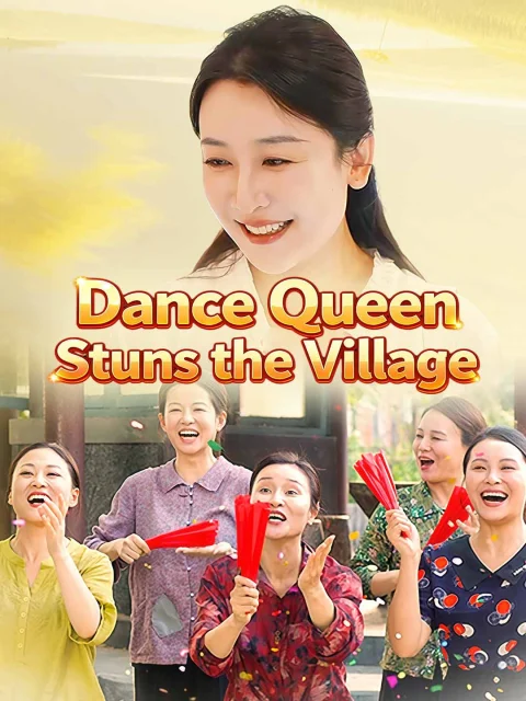 Dance Queen Stuns the Village