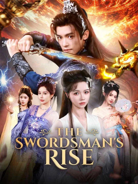The Swordsman’s Rise