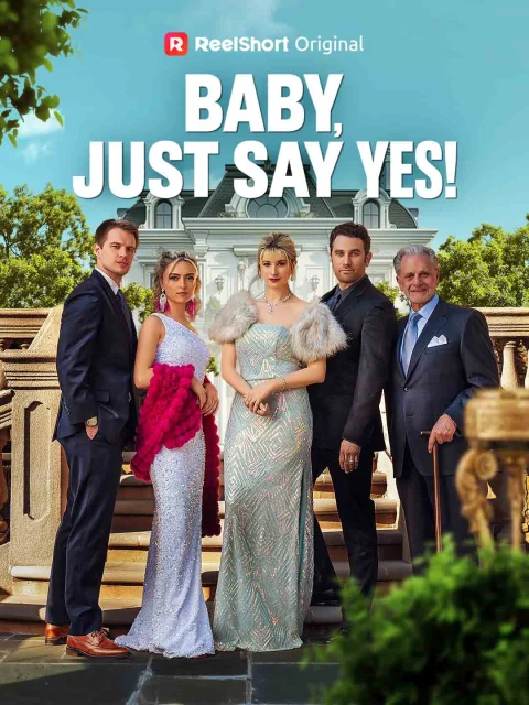 Baby, Just Say Yes!