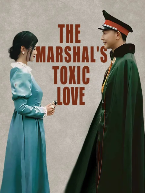 The Marshal’s Toxic Love