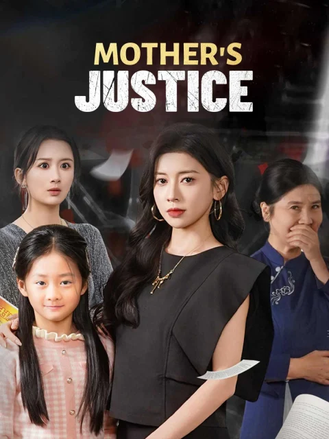 Mother’s Justice