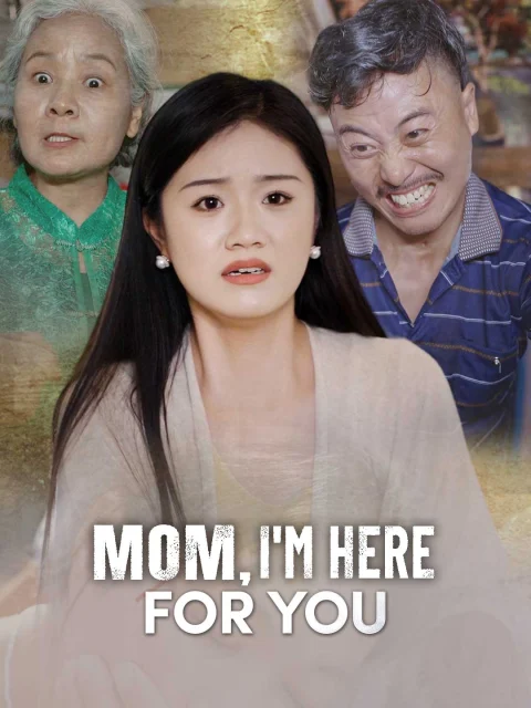 Mom, I’m Here for You