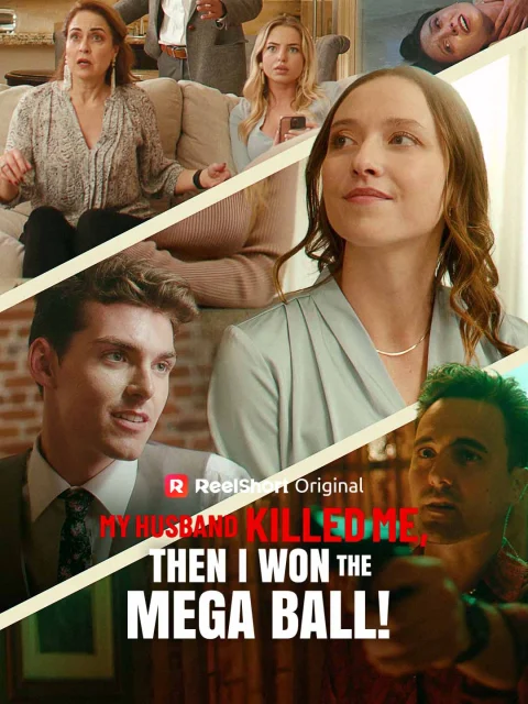 My Husband Killed Me, then I Won the Mega Ball!