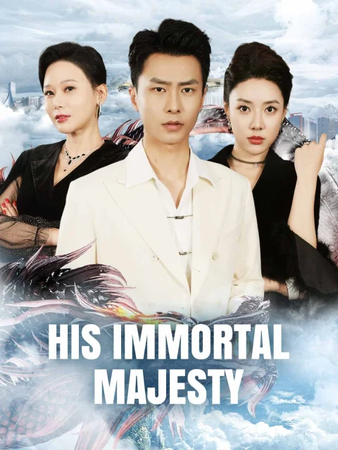 His Immortal Majesty