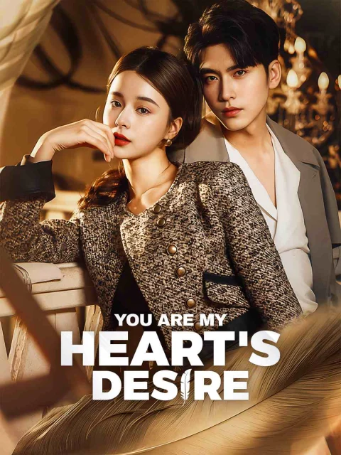 You Are My Heart’s Desire