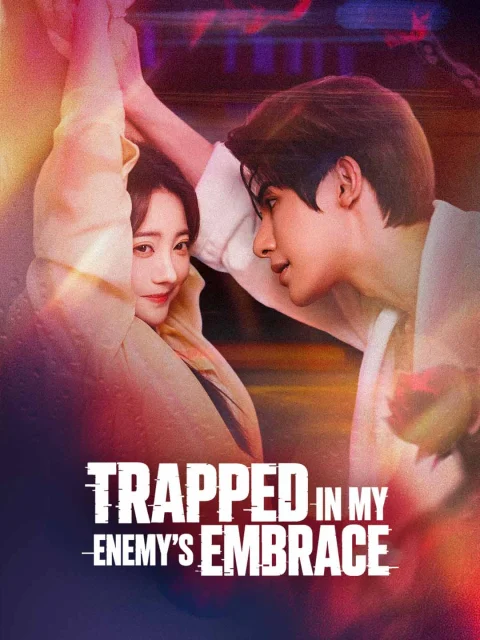 Trapped in My Enemy’s Embrace