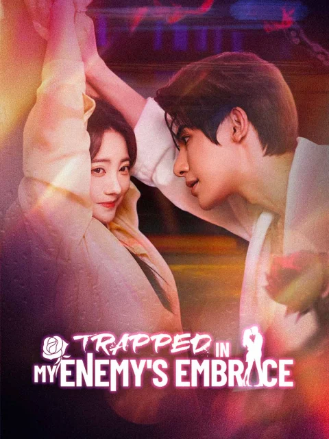 Trapped in My Enemy’s Embrace