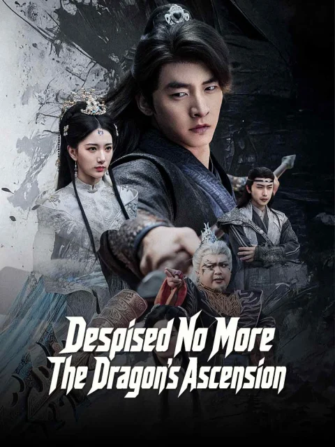Despised No More: The Dragon’s Ascension