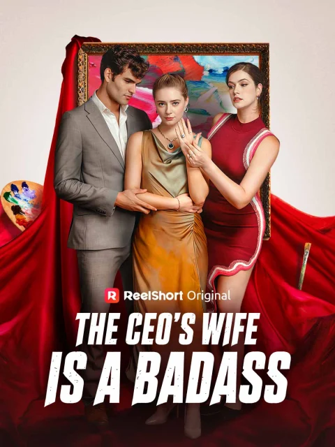 The CEO’s Wife is A Badass
