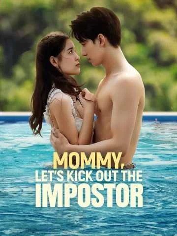 Mommy, Let’s Kick Out the Impostor