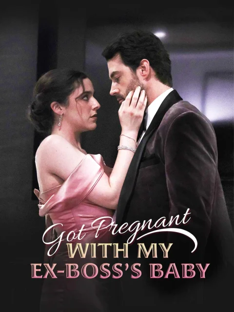 Got Pregnant With My Ex Boss’s Baby