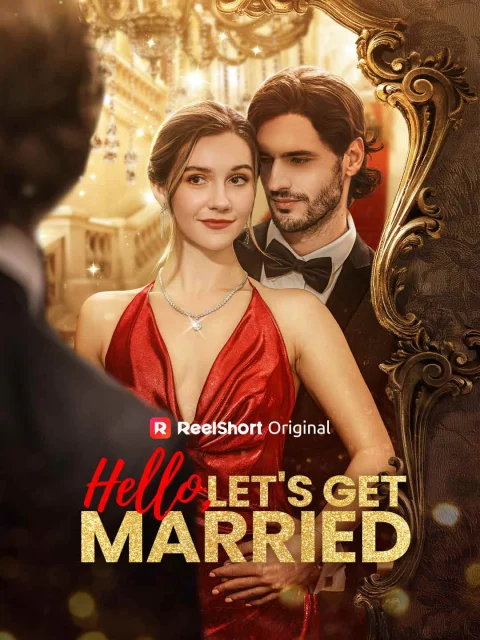 Hello, Let’s Get Married